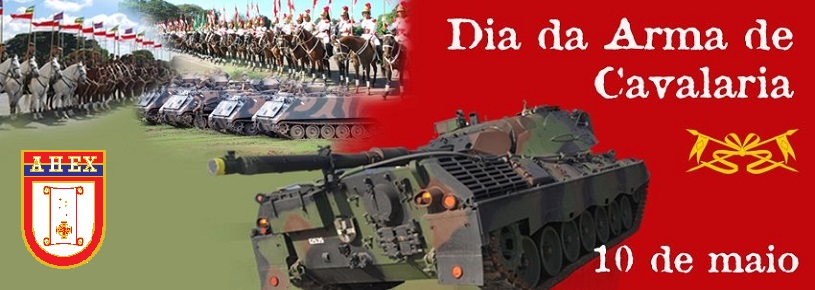 10 de Maio - Dia da Arma de Cavalaria